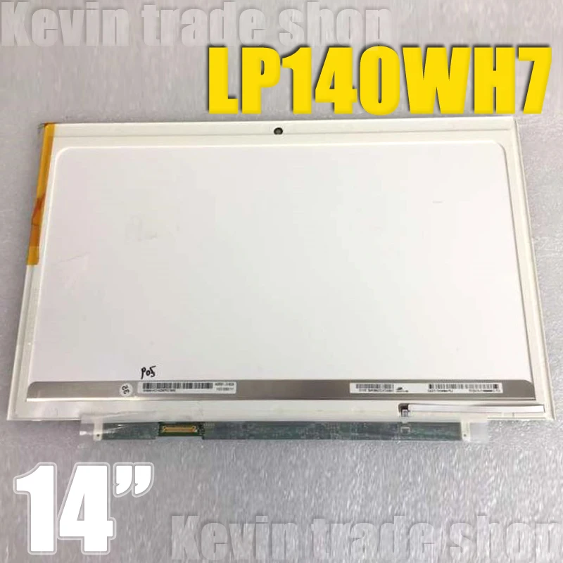 14" Laptop LED LCD Screen Panel LP140WH7-TSA1 LP140WH7-TSA2 LP140WH7 TSA1 For Acer M5-481G M3-481 X483 Grade A+ Display matrix
14" Laptop LED LCD Screen Panel LP140WH7-TSA1 LP140WH7-TSA2 LP140WH7 TSA1 For Acer M5-481G M3-481 X483 Grade A+ Display matrix