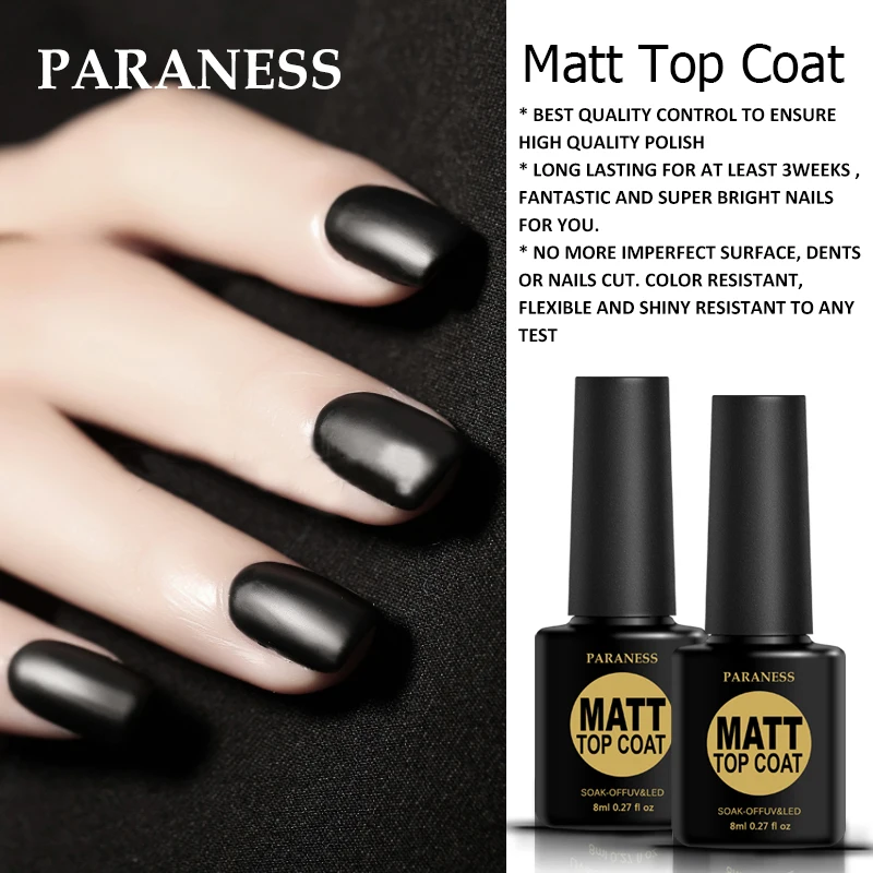 Paraness 8ML Matt Top Gel Varnish Soak-Off Matt Top Coat UV LED Nail Gel Polish Matte Transparent Color Gel Nail Polish Art
Paraness 8ML Matt Top Gel Varnish Soak-Off Matt Top Coat UV LED Nail Gel Polish Matte Transparent Color Gel Nail Polish Art