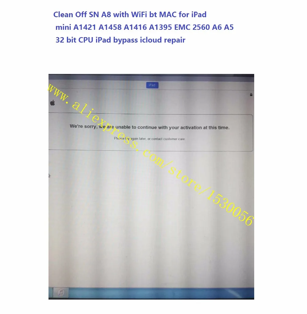 Clean Off SN A8 with WiFi bt MAC for iPad mini A1421 A1458 A1416 A1395 EMC 2560 A6 A5 32 bit CPU iPad bypass icloud repair
Clean Off SN A8 with WiFi bt MAC for iPad mini A1421 A1458 A1416 A1395 EMC 2560 A6 A5 32 bit CPU iPad bypass icloud repair