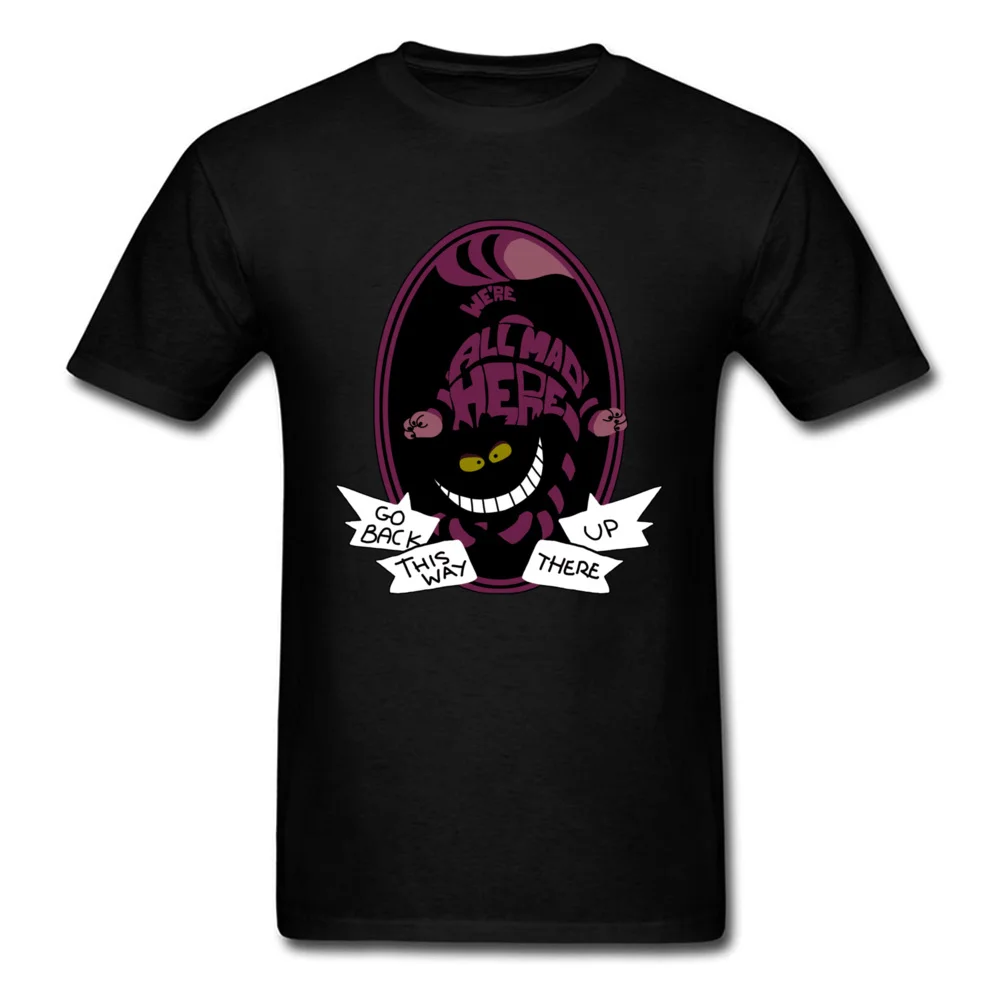 Cheshire Cat We're All Mad Here Alice Wonderland Cartoon Design Man T Shirt Black Short Sleeve Tops Teeshirt Funny
Cheshire Cat We're All Mad Here Alice Wonderland Cartoon Design Man T Shirt Black Short Sleeve Tops Teeshirt Funny