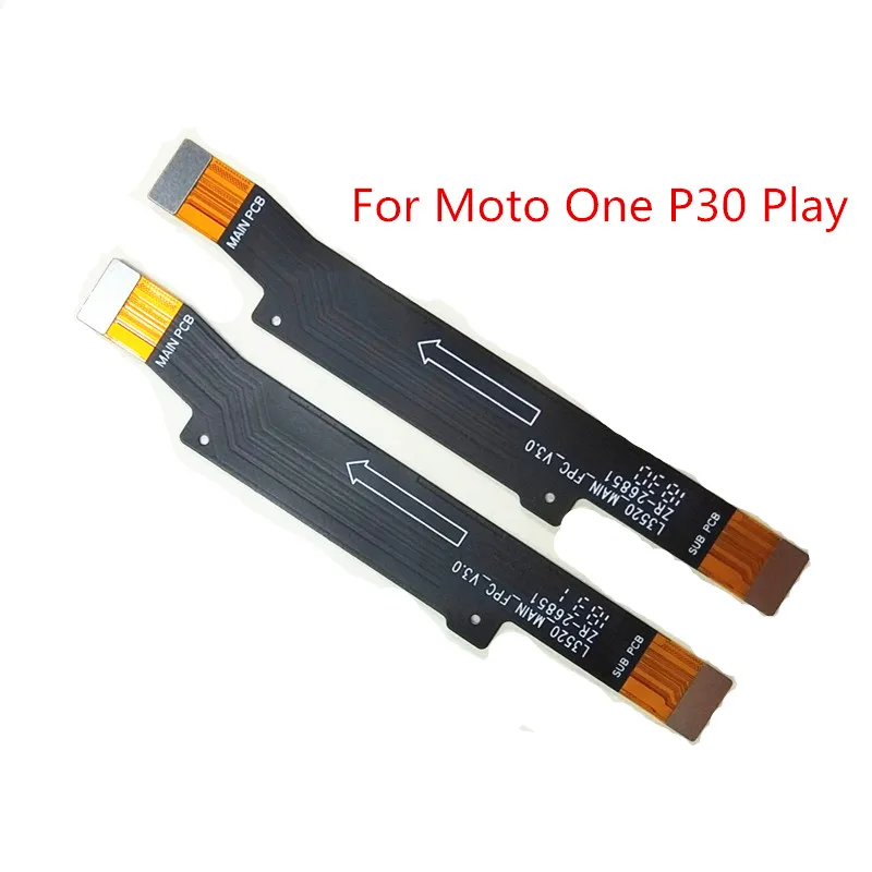 20pcs/Lot Original Main FPC Connect Main board Motherboard Connector Flex Cable For Motorola Moto one P30 Play
20pcs/Lot Original Main FPC Connect Main board Motherboard Connector Flex Cable For Motorola Moto one P30 Play