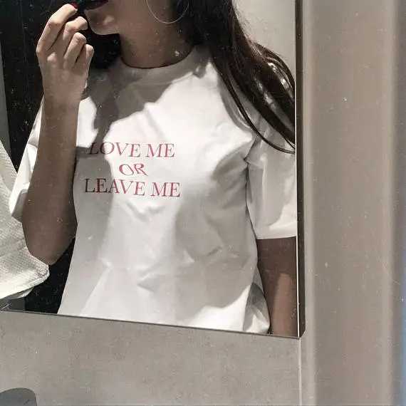 Love Me Or Leave Me Tee Red Letter Print T-Shirt Tumblr Funny Girl Crewneck Love Me Aesthetic Tops High Quality Clothes shirt
Love Me Or Leave Me Tee Red Letter Print T-Shirt Tumblr Funny Girl Crewneck Love Me Aesthetic Tops High Quality Clothes shirt