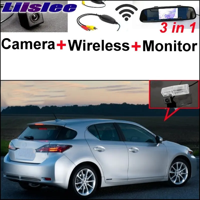 Liislee 3 in1 Special Rear View Camera + Wireless Receiver + Mirror Monitor Back Up Parking System For Lexus CT200h 2010~2017
Liislee 3 in1 Special Rear View Camera + Wireless Receiver + Mirror Monitor Back Up Parking System For Lexus CT200h 2010~2017