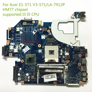 For Acer E1-571 E1-571G V3-571 V3-571G LA-7912P Laptop motherboard HM77 chipset 100% tested Good working
For Acer E1-571 E1-571G V3-571 V3-571G LA-7912P Laptop motherboard HM77 chipset 100% tested Good working