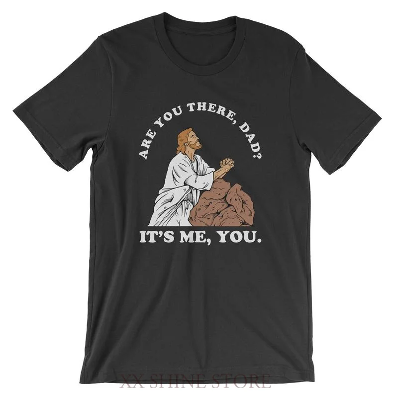 

Are You There God Its Me You T-Shirt Funny Jesus Meme Shirt Mens Womens Unisex Shirt Soft Top