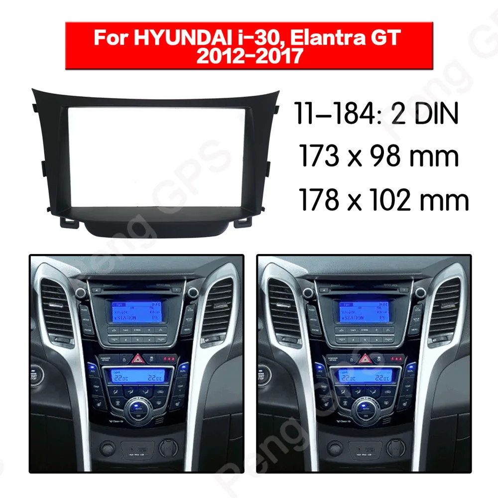 2 DIN Car Radio stereo Fitting installation adapter fascia For HYUNDAI i-30, Elantra GT 2012-2017 frame Audio
2 DIN Car Radio stereo Fitting installation adapter fascia For HYUNDAI i-30, Elantra GT 2012-2017 frame Audio