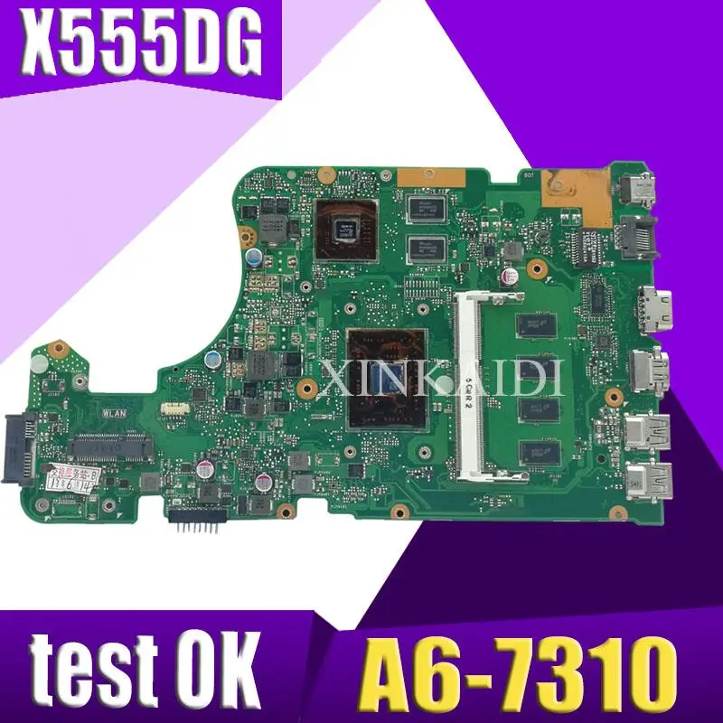XinKaidi For ASUS X555DG X555YI X555Y x555d laptop motherboard CPU A6-7310 2G graphics 4G memory 100% test OK
XinKaidi For ASUS X555DG X555YI X555Y x555d laptop motherboard CPU A6-7310 2G graphics 4G memory 100% test OK