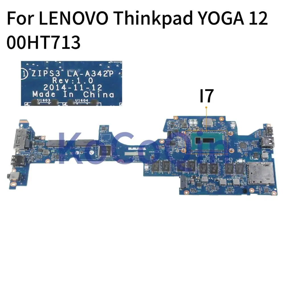 KoCoQin Laptop motherboard For LENOVO Thinkpad YOGA 12 Core I7-5600U 8G Mainboard ZIPS3 LA-A342P 00HT713
KoCoQin Laptop motherboard For LENOVO Thinkpad YOGA 12 Core I7-5600U 8G Mainboard ZIPS3 LA-A342P 00HT713