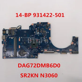 High quality For 14-BP Laptop motherboard 931422-501 DAG72DMB6D0 With SR2KN N3060 CPU 100% full Tested
High quality For 14-BP Laptop motherboard 931422-501 DAG72DMB6D0 With SR2KN N3060 CPU 100% full Tested