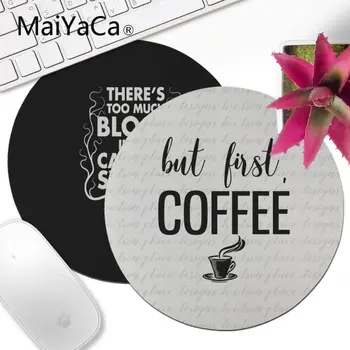 MaiYaCa OK,but first coffee wallpaper Comfort Round Mouse Mat Keyboards Mat Gaming mouse pad Desk Mat anime mouse pad for gamer
MaiYaCa OK,but first coffee wallpaper Comfort Round Mouse Mat Keyboards Mat Gaming mouse pad Desk Mat anime mouse pad for gamer