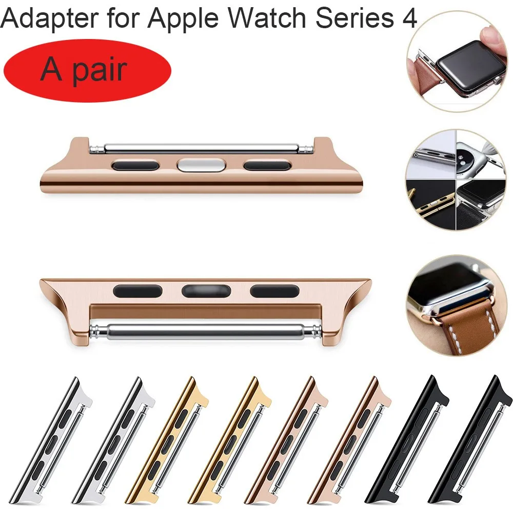 2018 New Smart Watch Band Adapter Bracelet Strap Connector for Apple Watch Series 4
2018 New Smart Watch Band Adapter Bracelet Strap Connector for Apple Watch Series 4