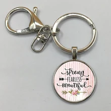 STERKE FEARLESS MOOIE Charm Hanger, gift voor Moeder, Sterke vrouw, Onverschrokken charme, Survivor, citaat charm Sleutelhanger(China)