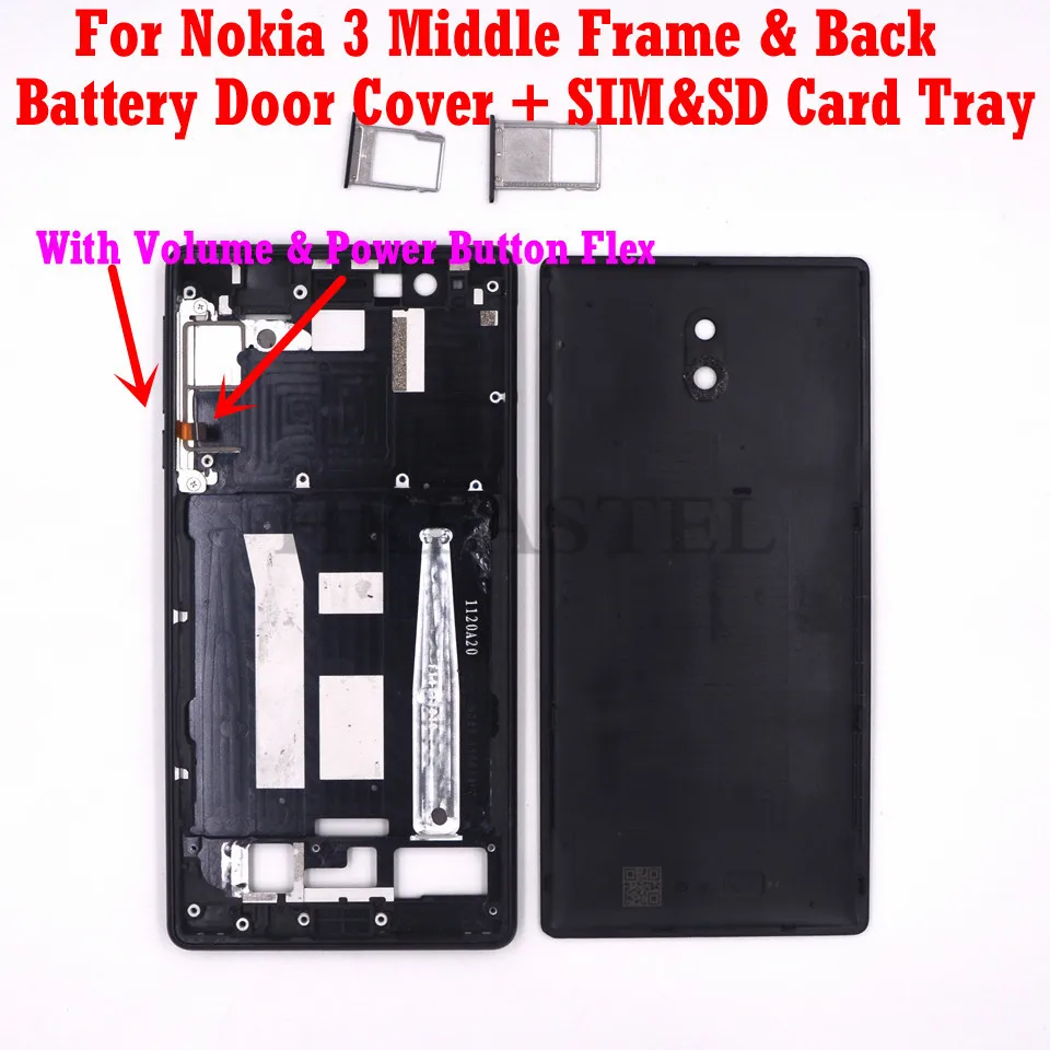 For Nokia 3 Original Housing Mobile Phone LCD Middle Frame Back battery door cover SIM Card Tray volume power button
For Nokia 3 Original Housing Mobile Phone LCD Middle Frame Back battery door cover SIM Card Tray volume power button