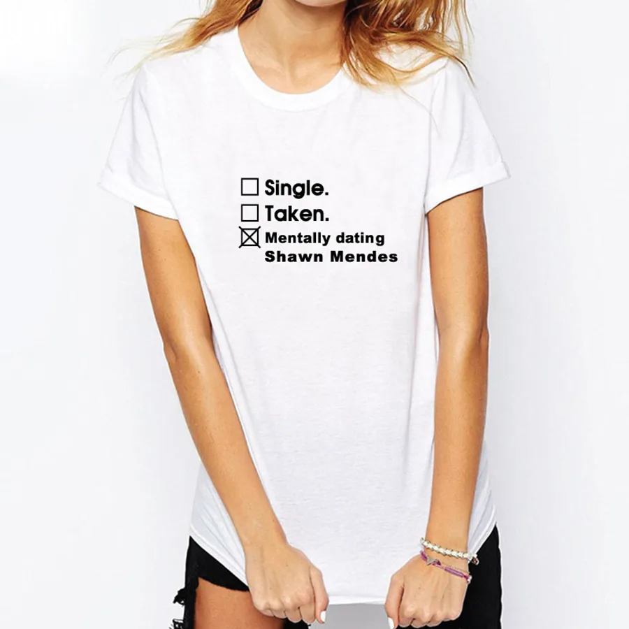Shawn Mendes Shirt Single Taken Mentally Dating Shawn Mendes Letter Print Women Men Tshirts Cotton Casual Funny t Shirt For Lady
Shawn Mendes Shirt Single Taken Mentally Dating Shawn Mendes Letter Print Women Men Tshirts Cotton Casual Funny t Shirt For Lady