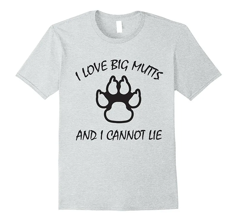 2018 New Fashion T Shirts Sleeve Printing Machine O-Neck Short-Sleeve I Love Big Mutts And I Cannot Lie T Shirts For Men
2018 New Fashion T Shirts Sleeve Printing Machine O-Neck Short-Sleeve I Love Big Mutts And I Cannot Lie T Shirts For Men