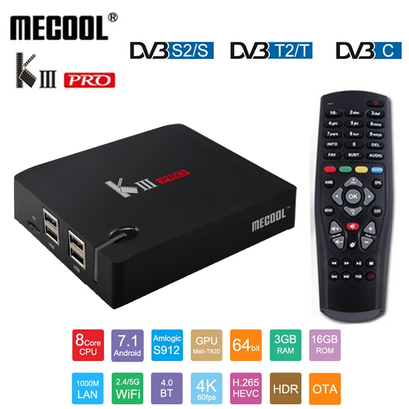 

Mecool KIII PRO Android 7.1 TV Box DVB-S2 DVB-C Decoder 3GB RAM 16GB ROM Amlogic S912 Octa Core 4K Media Player 5G WIFI Set Top