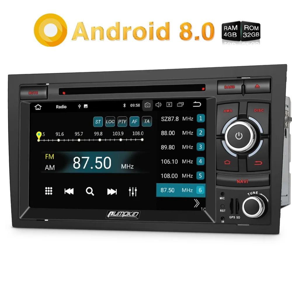 Pumpkin 2 Din 7''Android 8.0 Car Stereo for Audi A4 2003-2008 Octa Core GPS Navigation 4GB RAM Wifi 4G Car Radio DVD Player
Pumpkin 2 Din 7''Android 8.0 Car Stereo for Audi A4 2003-2008 Octa Core GPS Navigation 4GB RAM Wifi 4G Car Radio DVD Player
