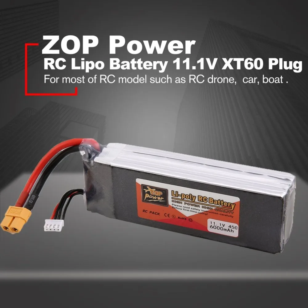 

ZOP Power 11.1V 6000mAh 45C 3S 1P Lipo Battery XT60 Plug Rechargeable for RC Racing Drone Quadcopter Helicopter Car Boat Model