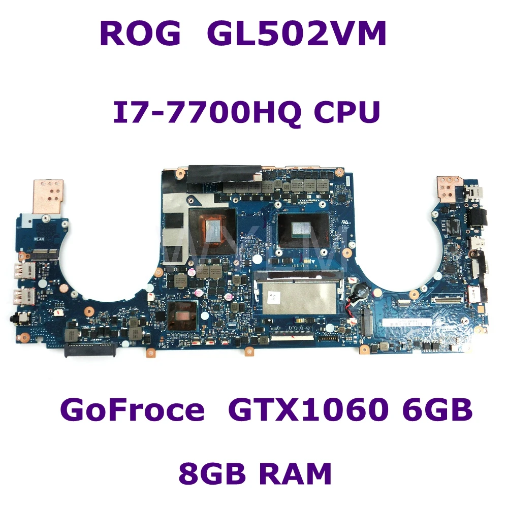 ROG GL502VM I7-7700HQ Процессор GTX1060 6 ГБ 8 Оперативная память Материнская плата Asus GL502VML GL502V