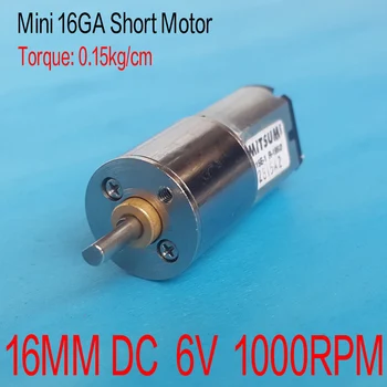 1000RPM 16MM Short DC 6V Motor High Torque Gear Box Motor Inversion dc 3V 6V 7.4V motor Smart home/robot power system
1000RPM 16MM Short DC 6V Motor High Torque Gear Box Motor Inversion dc 3V 6V 7.4V motor Smart home/robot power system