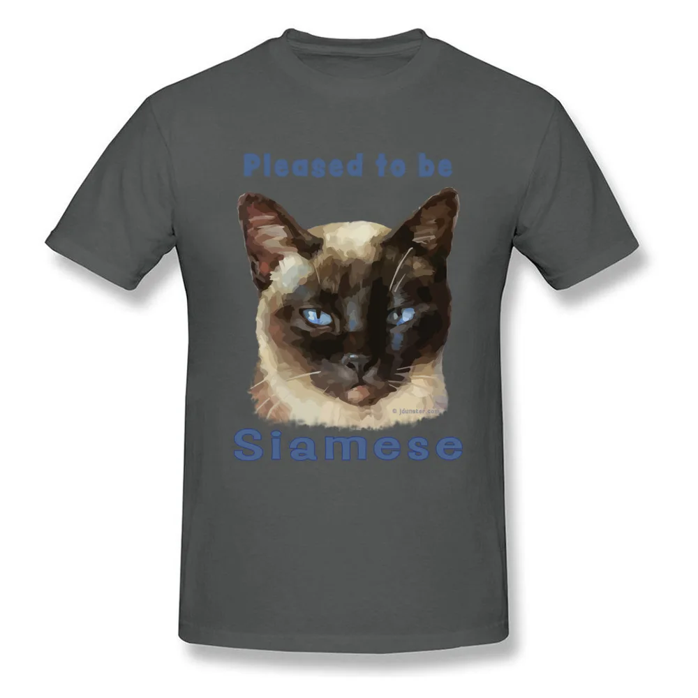 Printed On All Cotton Men Short Sleeve T Shirt Personalized Summer Tshirts Summer T-Shirt Graphic O-Neck Wholesale Pleased to be Siamese Smug looking Siamese Cat carbon