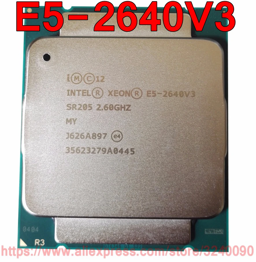 Intel Xeon CPU E5-2640V3 SR205 2.60GHz 8-Cores 20M LGA2011-3 E5-2640 V3 processor E5 2640V3 free shipping E5 2640 V3
Intel Xeon CPU E5-2640V3 SR205 2.60GHz 8-Cores 20M LGA2011-3 E5-2640 V3 processor E5 2640V3 free shipping E5 2640 V3