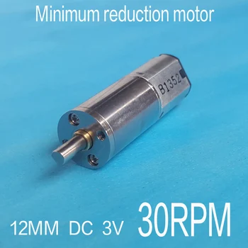 12MM Minimum Gear Motor DC 3V 30RPM High Torque Gear Box Motor Inversion dc 3V 6V 12V motor Smart home/robot power system 
12MM Minimum Gear Motor DC 3V 30RPM High Torque Gear Box Motor Inversion dc 3V 6V 12V motor Smart home/robot power system