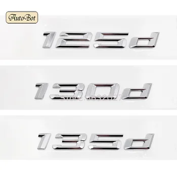 125d 130d 135d Car Refit Discharge Capacity Emblem Letters Rear Tailgate Stickers For BMW 1 Series E81 E82 E87 E88 F20 F21