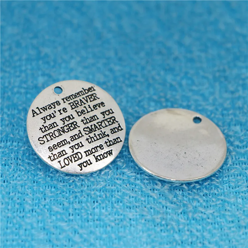 10pcs 32MM always remember you are braver than you believe stronger than you seem and smarter than you think and loved more than
10pcs 32MM always remember you are braver than you believe stronger than you seem and smarter than you think and loved more than