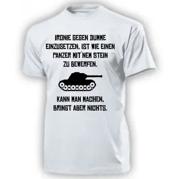 2019 New Fashion Tee Shirt Ironie Panzer Tiger Panther Kampfpanzer Panzerfaust Dummheit - T Shirt Summer T-shirt
2019 New Fashion Tee Shirt Ironie Panzer Tiger Panther Kampfpanzer Panzerfaust Dummheit - T Shirt Summer T-shirt