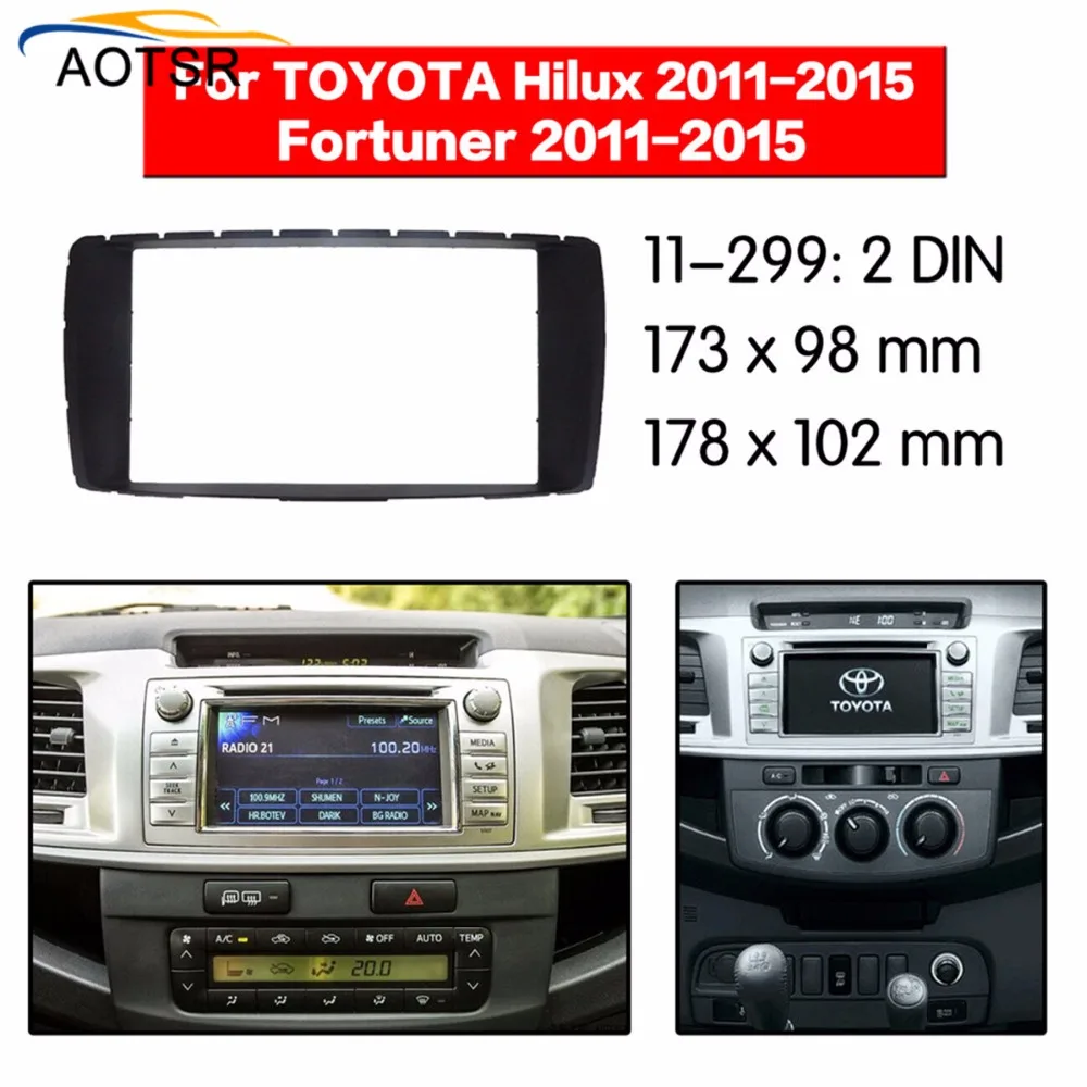 Radio Facia For Toyota Hilux/ Vigo/ Fortuner 2011 2012 2013 2014 2015 Fascia Car Stereo Radio Installtion Dash
Radio Facia For Toyota Hilux/ Vigo/ Fortuner 2011 2012 2013 2014 2015 Fascia Car Stereo Radio Installtion Dash