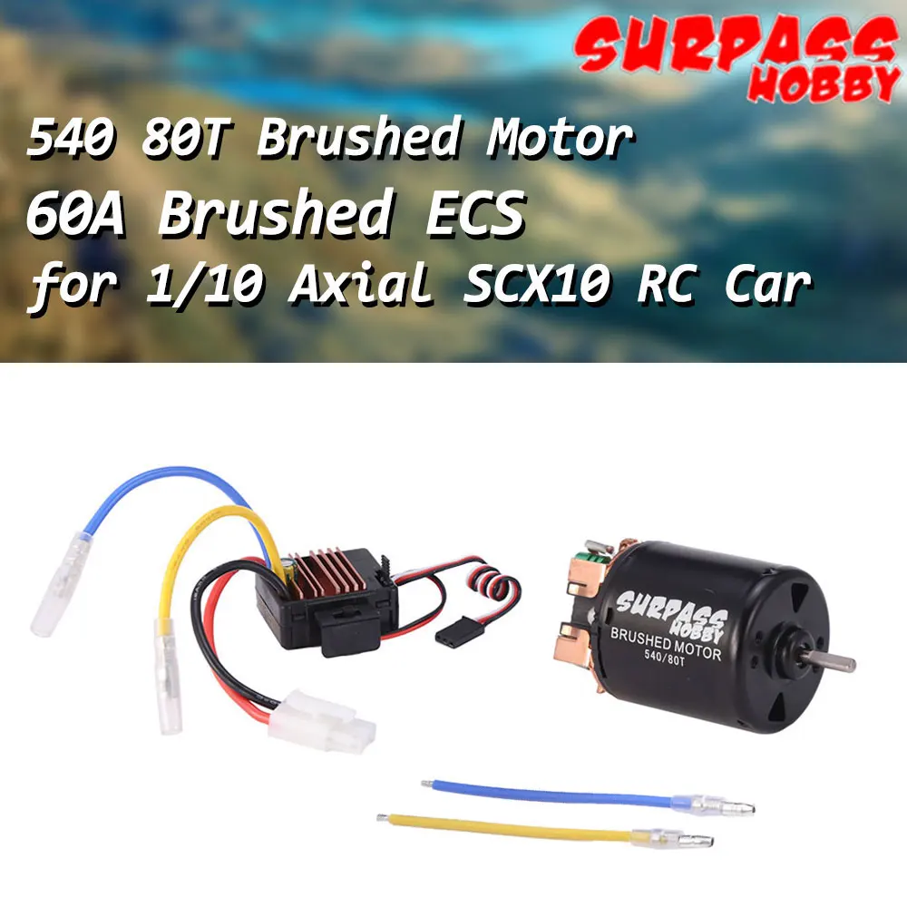 SURPASS HOBBY 540 80T Brushed Motor+60A Brushed Electric combo ESC for 1/10 RC Axial SCX10 RC4WD Crawler Off-road Climbing Car
SURPASS HOBBY 540 80T Brushed Motor+60A Brushed Electric combo ESC for 1/10 RC Axial SCX10 RC4WD Crawler Off-road Climbing Car