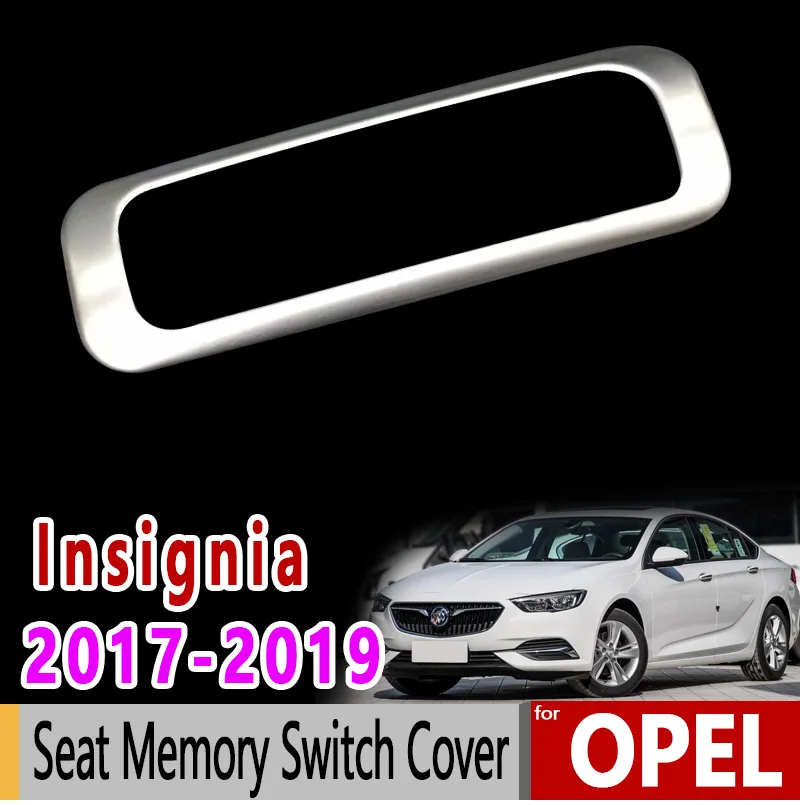 for Opel Insignia B MK2 Vauxhall Holden Commodore 2017-2019 Stainless Steel Seat Memory Switch Cover Accessories Car Sticke
for Opel Insignia B MK2 Vauxhall Holden Commodore 2017-2019 Stainless Steel Seat Memory Switch Cover Accessories Car Sticke