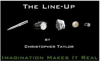 The Line Up by Christopher Taylor magic tricks 
The Line Up by Christopher Taylor magic tricks