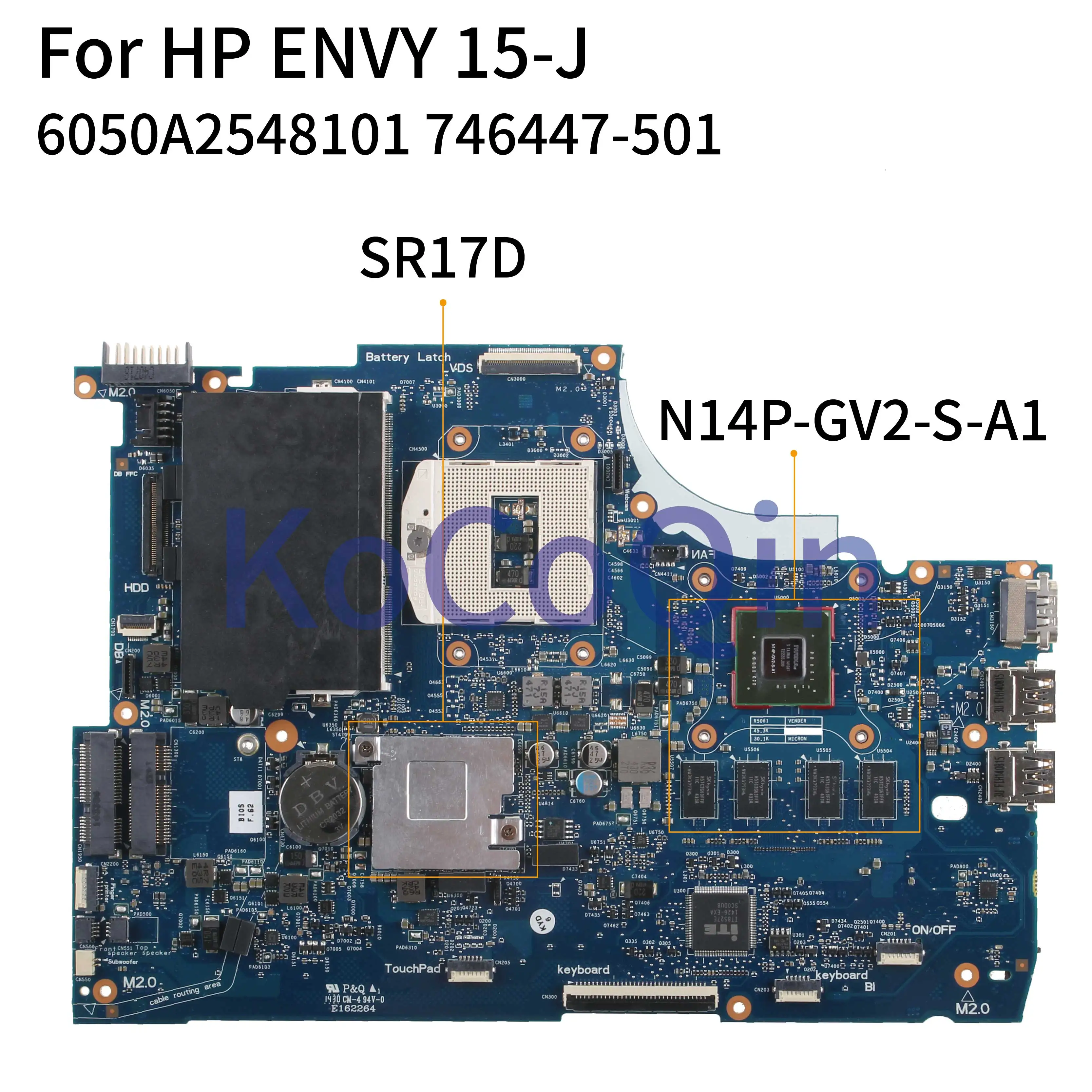 Материнская плата KoCoQin для ноутбука HP ENVY15-J 15-J 740M/2G HM87, материнская плата 746447-001 746447-501 6050A2548101 SR17D N14P-GV2-S-A1
Материнская плата KoCoQin для ноутбука HP ENVY15-J 15-J 740M/2G HM87, материнская плата 746447-001 746447-501 6050A2548101 SR17D N14P-GV2-S-A1