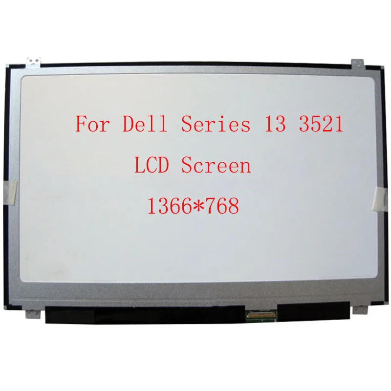 15.6 Inch LCD Panel Matrix For DELL Inspiron 15 3521 Slim Laptop LED Screen Display 1366*768
15.6 Inch LCD Panel Matrix For DELL Inspiron 15 3521 Slim Laptop LED Screen Display 1366*768