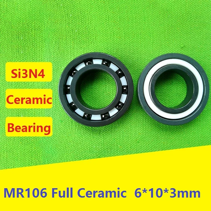 

4pcs/10pcs MR106 full Si3N4 Ceramic bearing 6x10x3 mm Ceramic deep groove ball bearings 6*10*3 mm