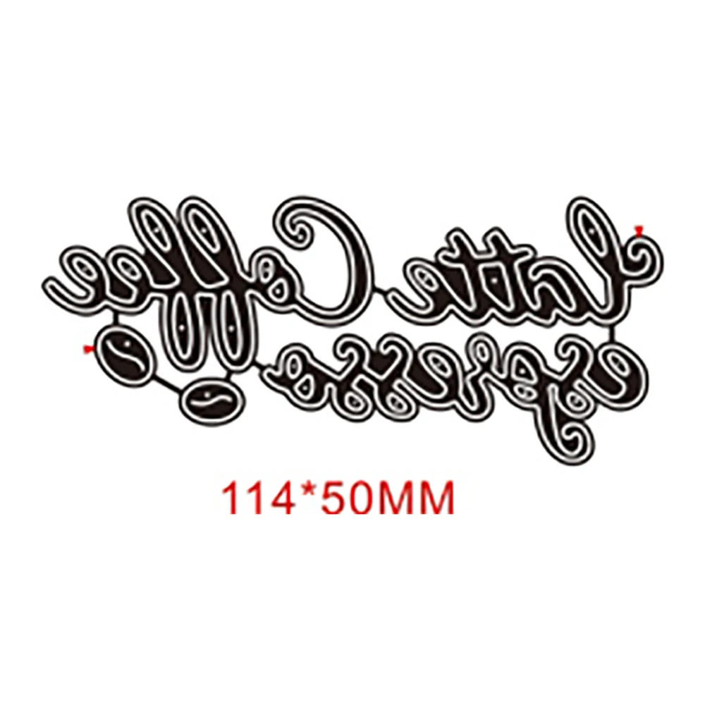 114X50mm Coffee Letter Metal Cutting Dies Embossing Paper Card Crafts Template For Handcrafts Scrapbooking Photo Album 2019
114X50mm Coffee Letter Metal Cutting Dies Embossing Paper Card Crafts Template For Handcrafts Scrapbooking Photo Album 2019