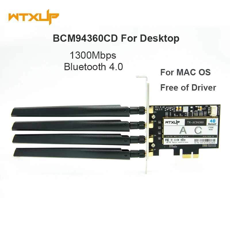 Broadcom BCM94360CD PCI Express 802.11AC Dual Band 1300Mbps WIFI DESKTOP Wireless Adapter Bluetooth BT 4.0 PC card for MAC OS
Broadcom BCM94360CD PCI Express 802.11AC Dual Band 1300Mbps WIFI DESKTOP Wireless Adapter Bluetooth BT 4.0 PC card for MAC OS