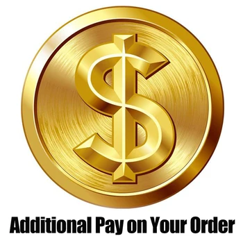 Additional Pay on Your Order /Make Up The Difference /Up Freight /Price Difference Make Up /Additional Charges Please Pay Here
Additional Pay on Your Order /Make Up The Difference /Up Freight /Price Difference Make Up /Additional Charges Please Pay Here