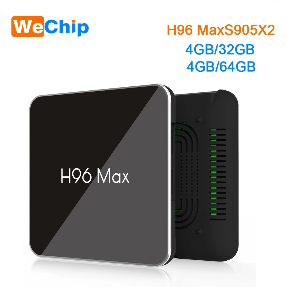 Wechip H96 max Android 8.1 TV Box 4GB+64GB Dual Wifi BT 4.0 Amlogic S905X2 Quad Core 4GB 32GB Media Player VP9 H.265 Set Top Box
Wechip H96 max Android 8.1 TV Box 4GB+64GB Dual Wifi BT 4.0 Amlogic S905X2 Quad Core 4GB 32GB Media Player VP9 H.265 Set Top Box