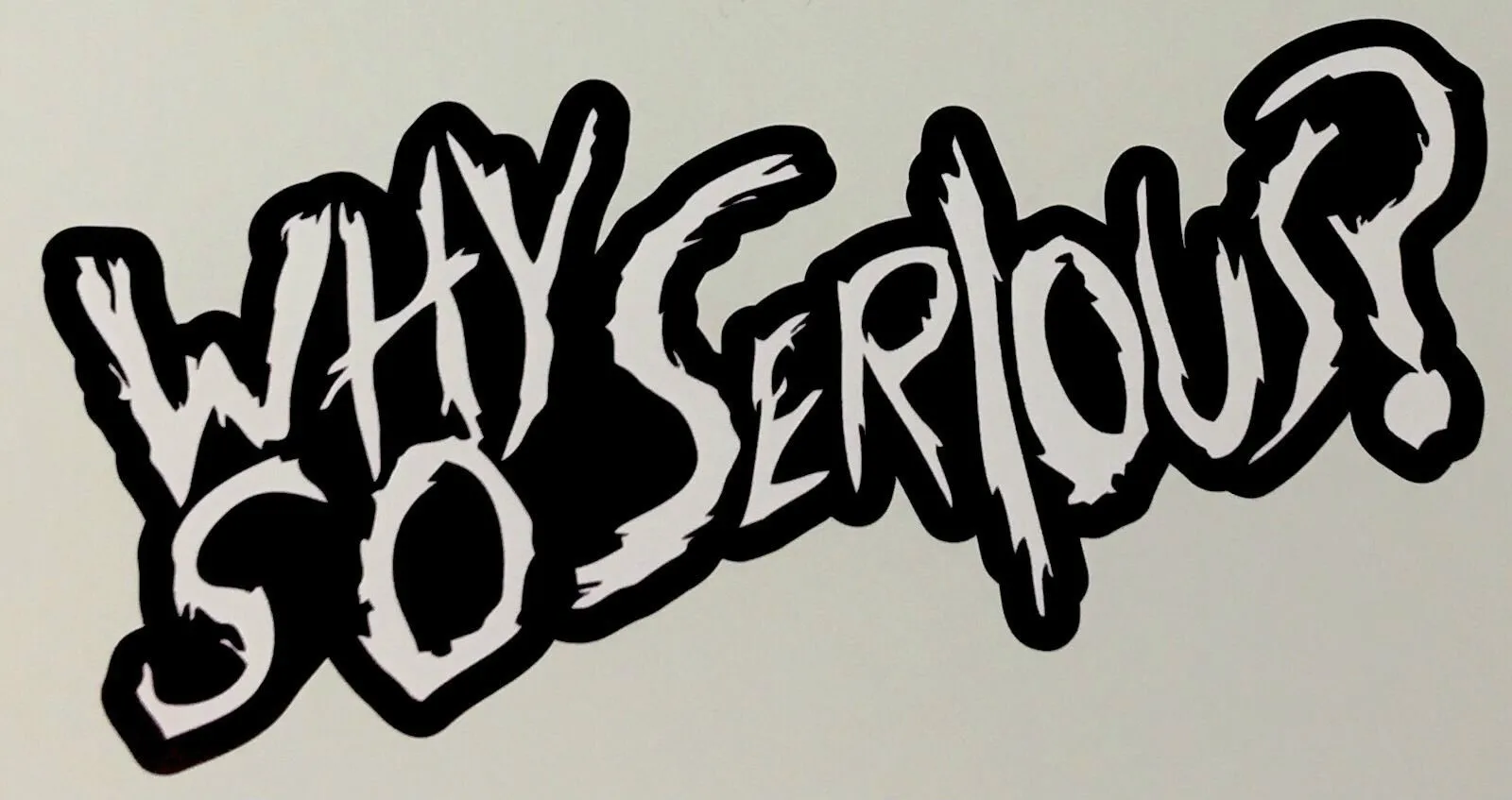 WHY SO SERIOUS Tag Bumper Window Stickers Racing High Quality Interesting Custom Car Stickers Length 15cm
WHY SO SERIOUS Tag Bumper Window Stickers Racing High Quality Interesting Custom Car Stickers Length 15cm