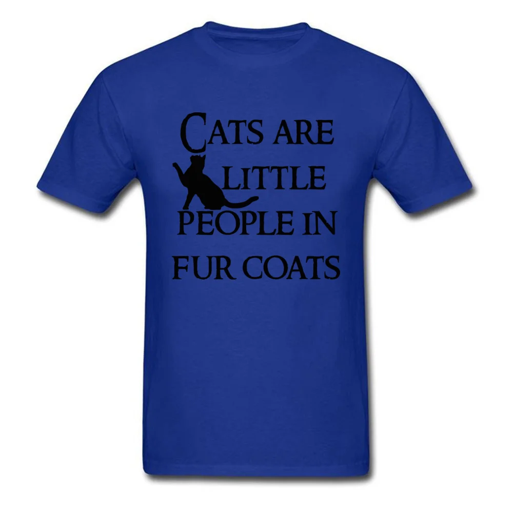 Cats are little people Men Graphic Design Tops & Tees O-Neck April FOOL DAY Pure Cotton T-shirts Customized Short Sleeve Tees Cats are little people blue