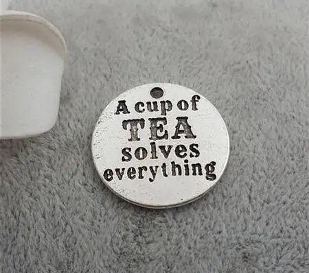 High Quality 10 Pieces/Lot Diameter 25mm Letter Engraved A Cup Of Tea Solves Everything Round Disc Words Metal Charm Pendant
High Quality 10 Pieces/Lot Diameter 25mm Letter Engraved A Cup Of Tea Solves Everything Round Disc Words Metal Charm Pendant