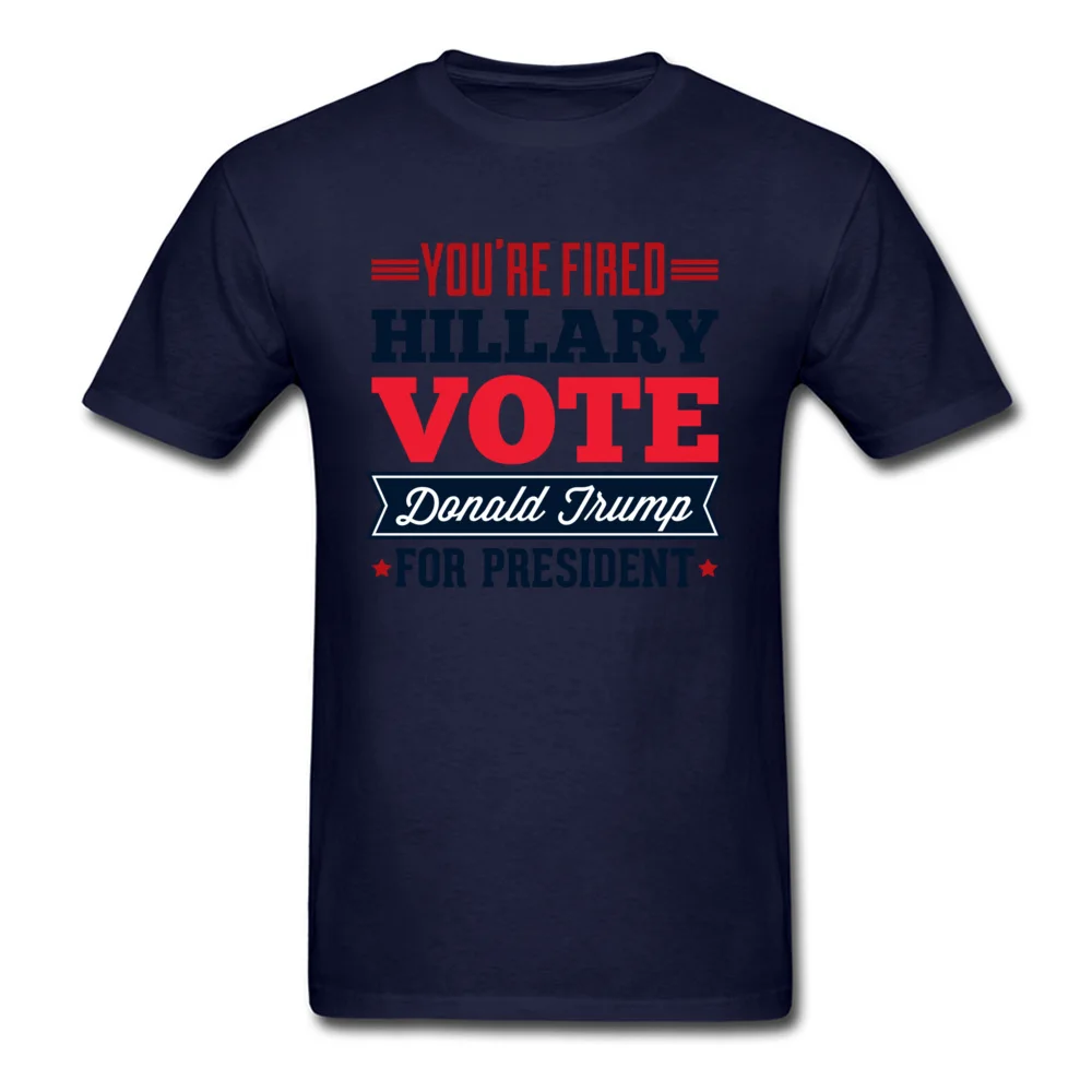 Youre Fired Hillary C Vote Donald Trump for President_navy