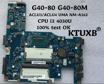 KTUXB ACLU3/ACLU4 UMA NM-A362 for Lenovo G40-80 G40-80M Notebook Motherboard CPU i3 4030U DDR3 100% Test OK
KTUXB ACLU3/ACLU4 UMA NM-A362 for Lenovo G40-80 G40-80M Notebook Motherboard CPU i3 4030U DDR3 100% Test OK