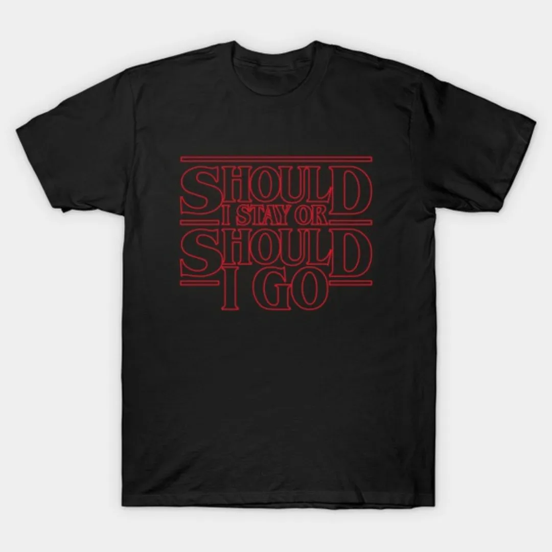 Should I Stay Or Should I Go Stranger Things Inspired Funny t shirt Unisex Women Tumblr Cute Grunge Tee Summer Casual Black Tops
Should I Stay Or Should I Go Stranger Things Inspired Funny t shirt Unisex Women Tumblr Cute Grunge Tee Summer Casual Black Tops