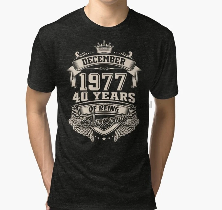 Men Short sleeve tshirt born in December 1977 40 years of being awesome T Shirt Women t-shirt
Men Short sleeve tshirt born in December 1977 40 years of being awesome T Shirt Women t-shirt