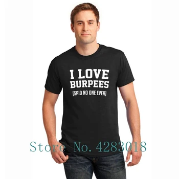 I Love Burpees Said No One Ever T Shirt Round Collar Regular Humor Men's T-Shirt Summer Hombre 100% Cotton Hilarious Tee Tops
I Love Burpees Said No One Ever T Shirt Round Collar Regular Humor Men's T-Shirt Summer Hombre 100% Cotton Hilarious Tee Tops
