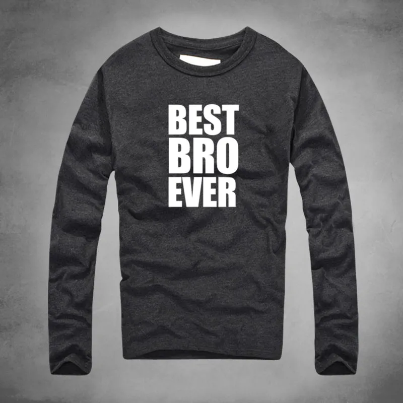 BEST BRO EVER Printed T-Shirts Men Gift For Brother Buddy Full Long Sleeved Tee Summer prevalent casual camiseta
BEST BRO EVER Printed T-Shirts Men Gift For Brother Buddy Full Long Sleeved Tee Summer prevalent casual camiseta